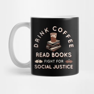 Drink Coffee Mug